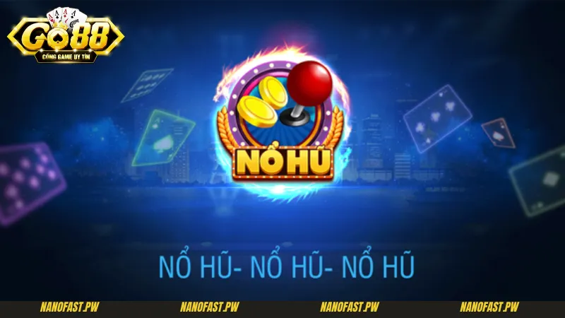 Go88 Nổ Hũ - Cơ Hội Săn Hũ Bùng Nổ Cho Cược Thủ 8 Go88 nổ hũ và những mẹo chơi hữu dụng để thắng lớn