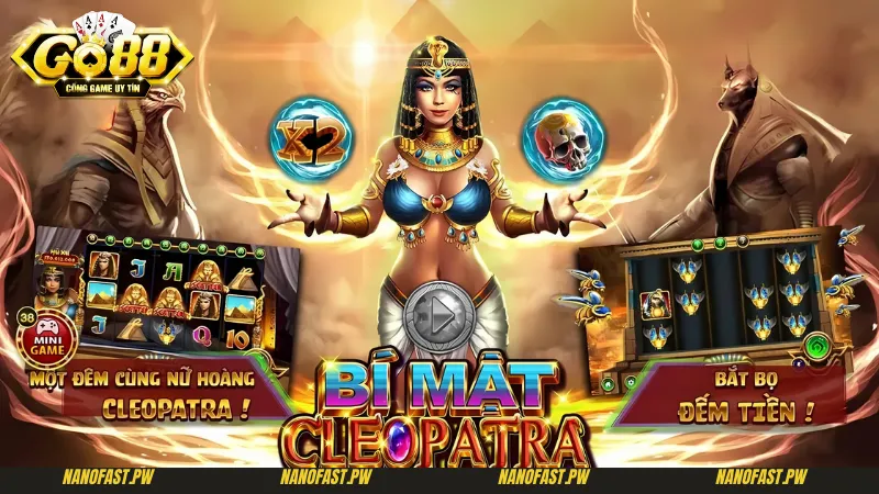 Mẹo Chơi Bí Mật Cleopatra Go88 Giúp Nắm Trọn Chiến Thắng 6 Khám phá về tựa game và Mẹo chơi bí mật cleopatra Go88