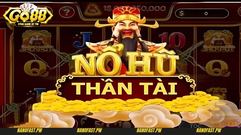 Mẹo Chơi Hũ Thần Tài Go88 Đỉnh Cao Từ Cao Thủ 6 Sơ lược về mẹo chơi Hũ Thần Tài